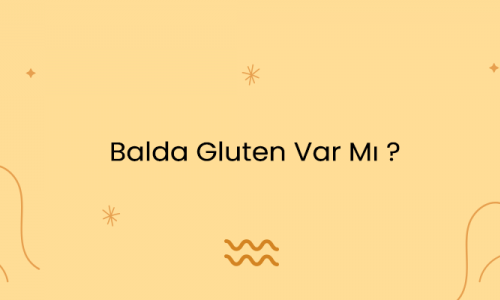 Balda Gluten Var Mı ?