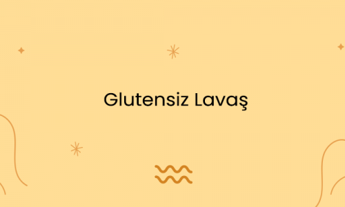 Glutensiz Lavaş
