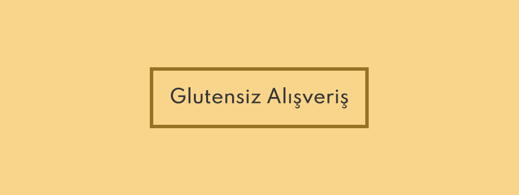 Glutensiz Alışveriş Glutensiz Alışveriş