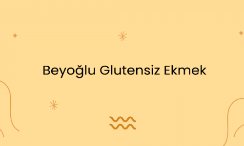 Beyoğlu Glutensiz Ekmek