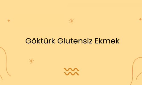 Göktürk Glutensiz Ekmek