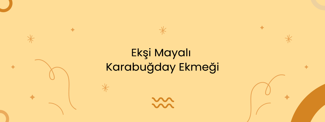 Ekşi Mayalı Karabuğday Ekmeği Ekşi Mayalı Karabuğday Ekmeği