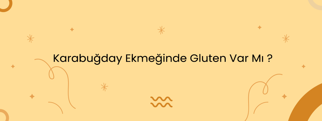 Karabuğday Ekmeğinde Gluten Var Mı Karabuğday Ekmeğinde Gluten Var Mı