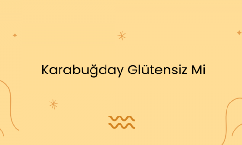 Karabuğday Glütensiz Mi