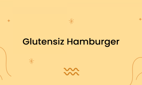 Glutensiz Hamburger