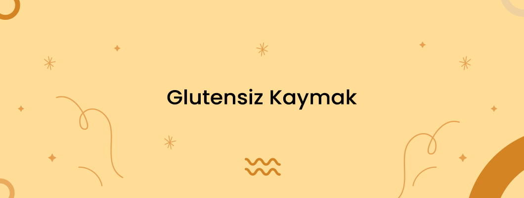 Glutensiz Kaymak Glutensiz Kaymak