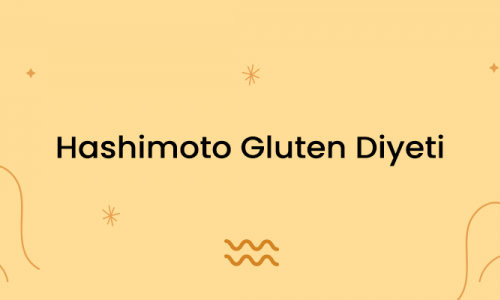 Hashimoto Gluten Diyeti